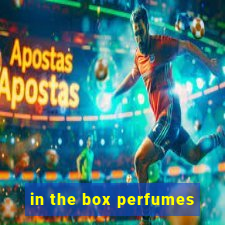 in the box perfumes